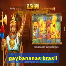 gaybananas brasil